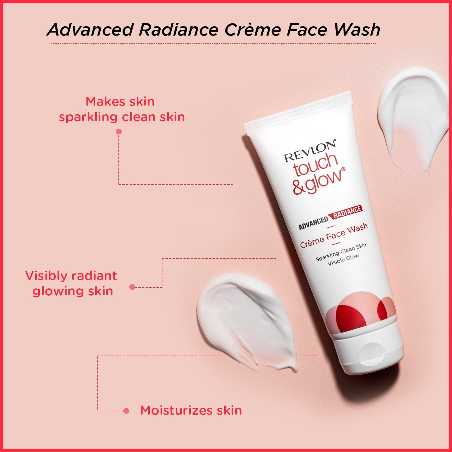 Revlon India Touch & Glow Advanced Radiance Crème Face Wash, 100ML — photo 6